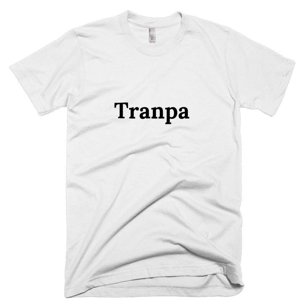 T-shirt with 'Tranpa' text on the front