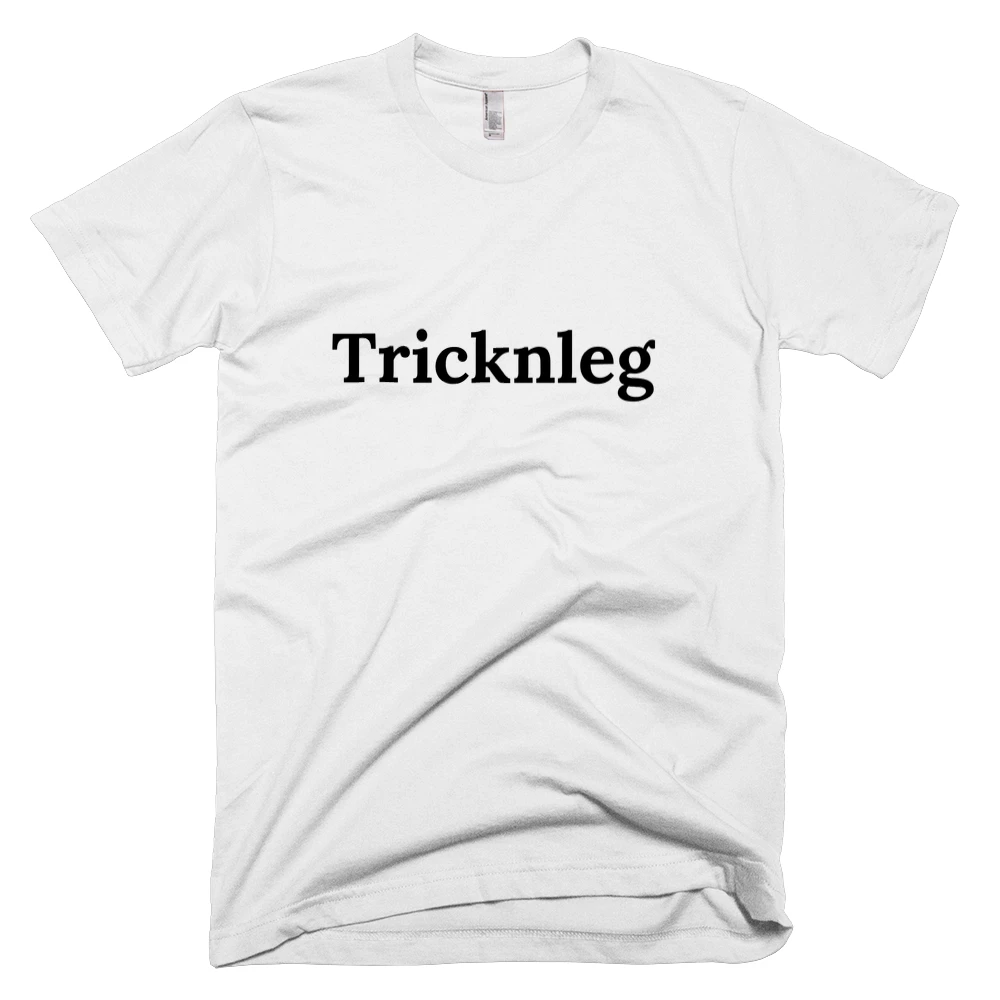 T-shirt with 'Tricknleg' text on the front