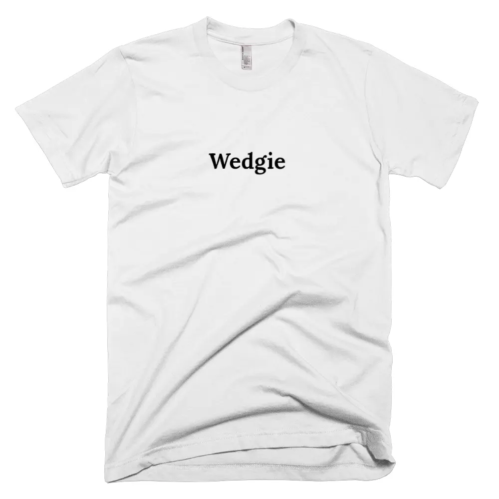 T-shirt with 'Wedgie' text on the front