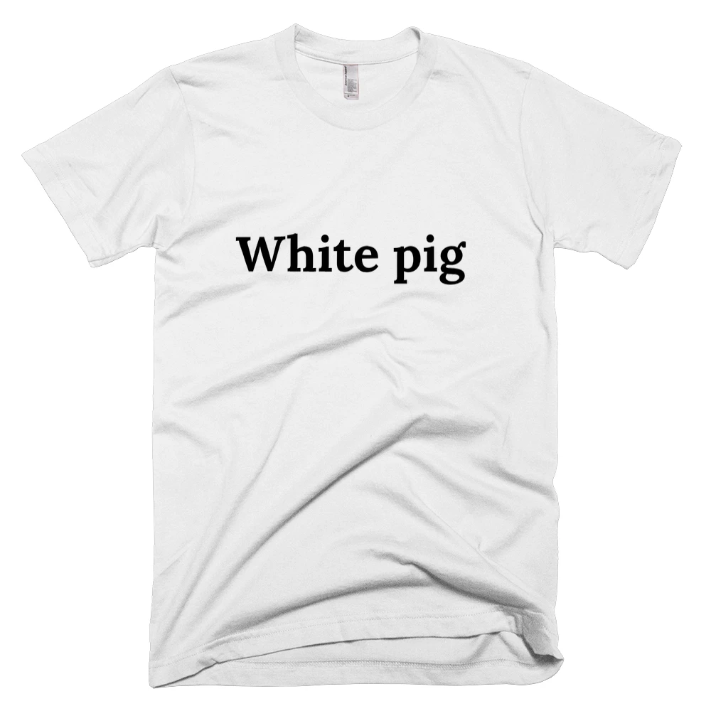 T-shirt with 'White pig' text on the front