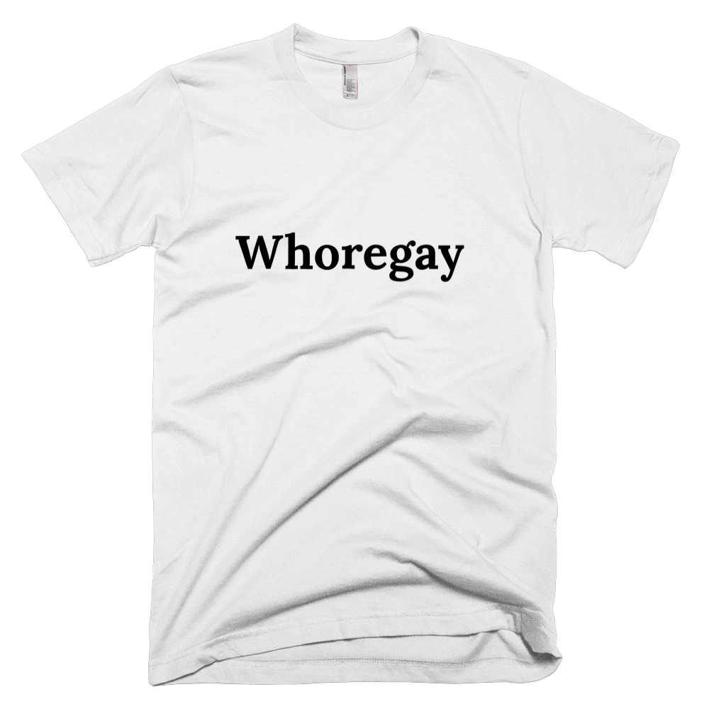 T-shirt with 'Whoregay' text on the front