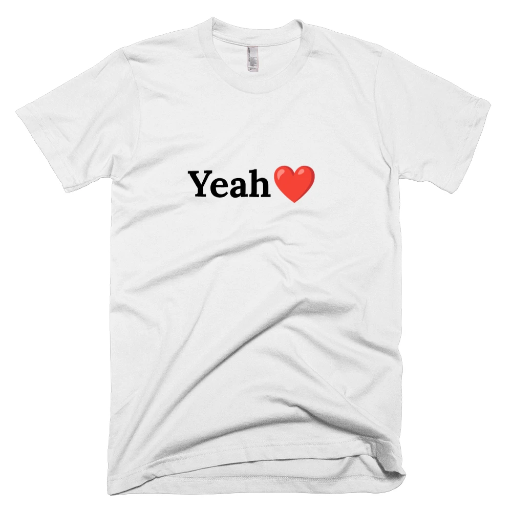 T-shirt with 'Yeah❤️' text on the front