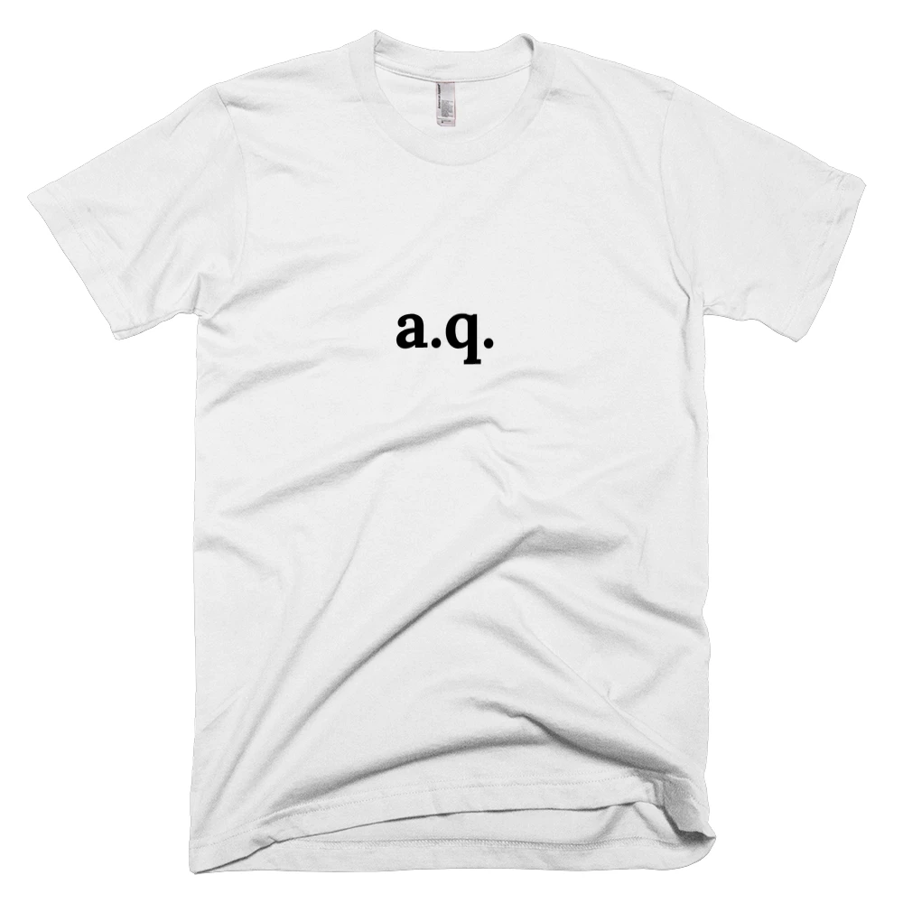 T-shirt with 'a.q.' text on the front