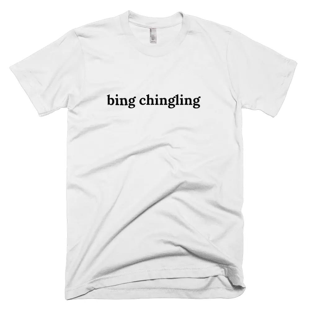 T-shirt with 'bing chingling' text on the front
