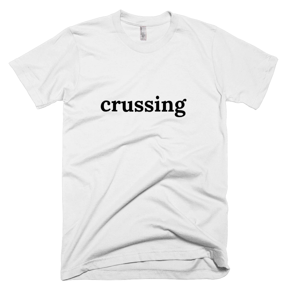 T-shirt with 'crussing' text on the front
