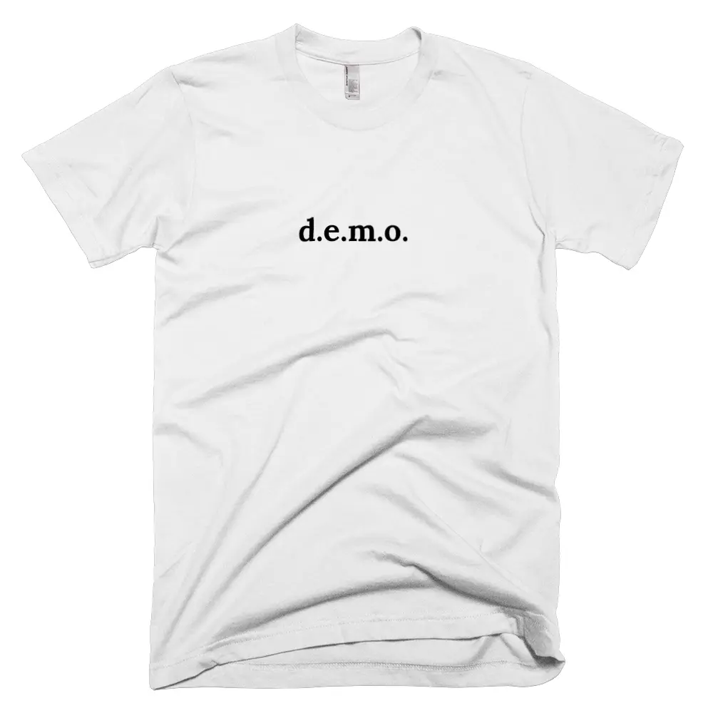 T-shirt with 'd.e.m.o.' text on the front