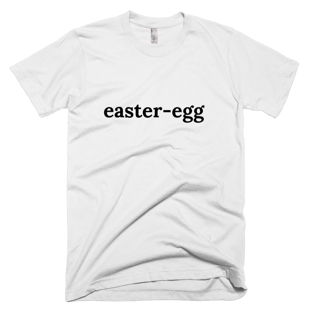 T-shirt with 'easter-egg' text on the front