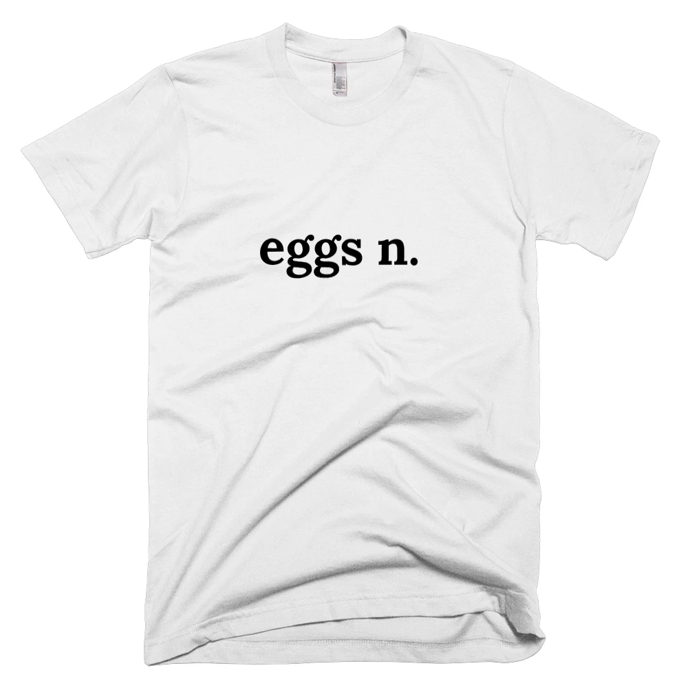 T-shirt with 'eggs n.' text on the front