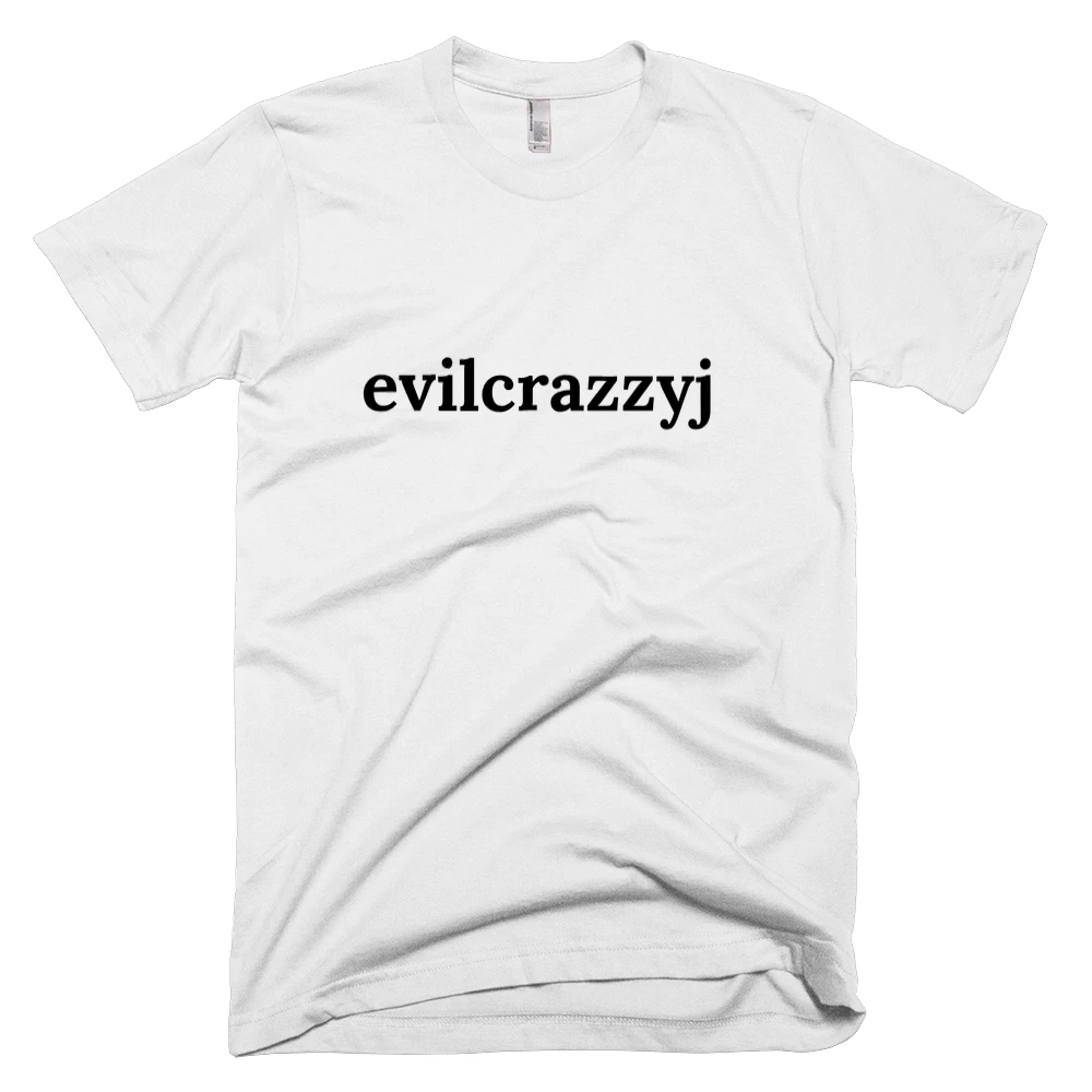 T-shirt with 'evilcrazzyj' text on the front