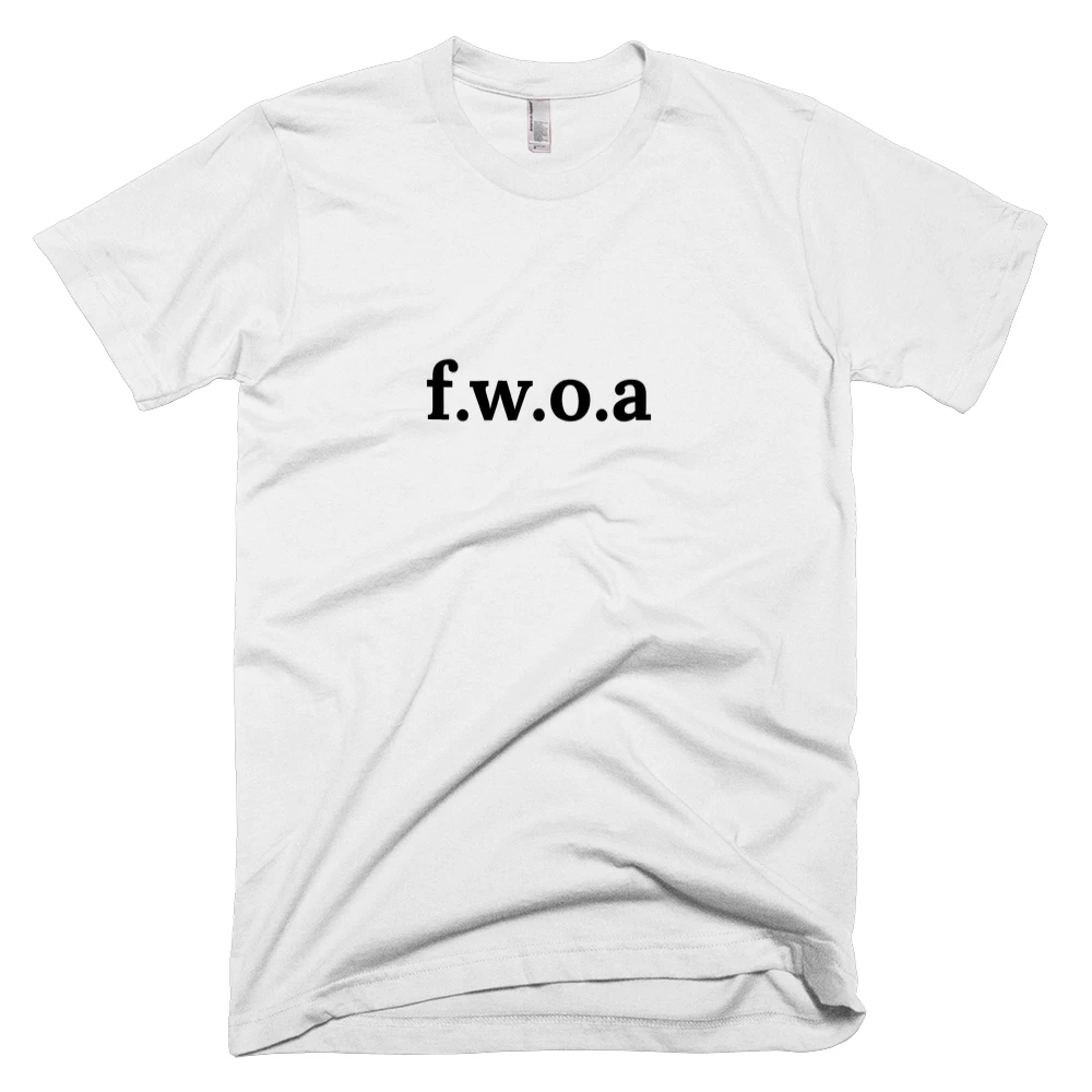 T-shirt with 'f.w.o.a' text on the front