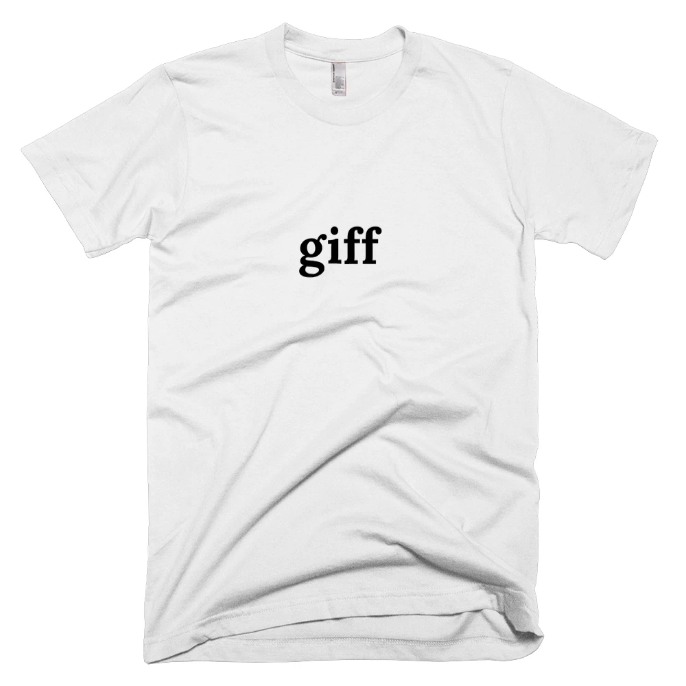 T-shirt with 'giff' text on the front