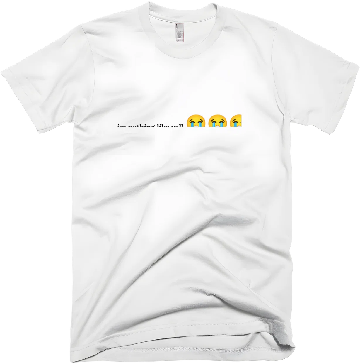 im nothing like yall ππππ front