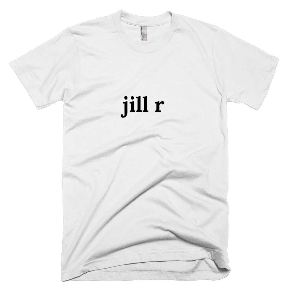 T-shirt with 'jill r' text on the front