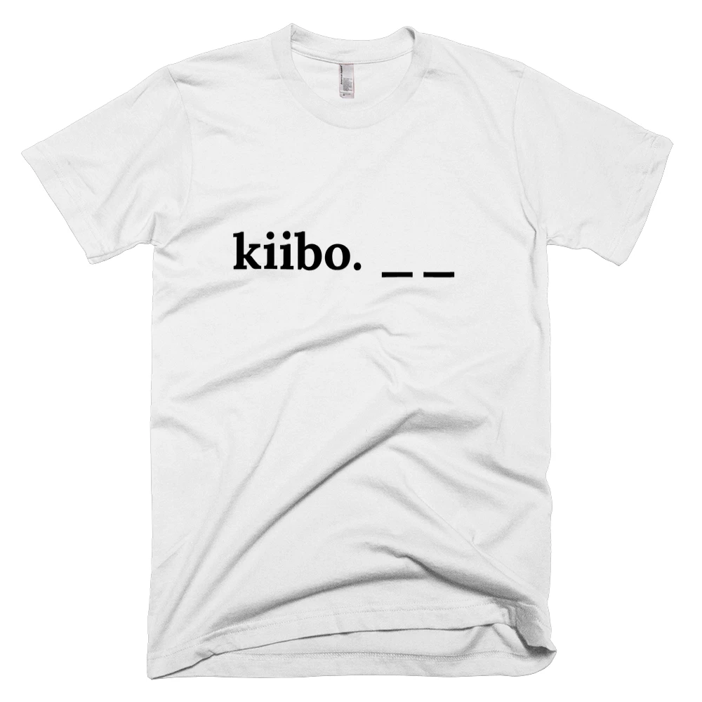 T-shirt with 'kiibo. __' text on the front