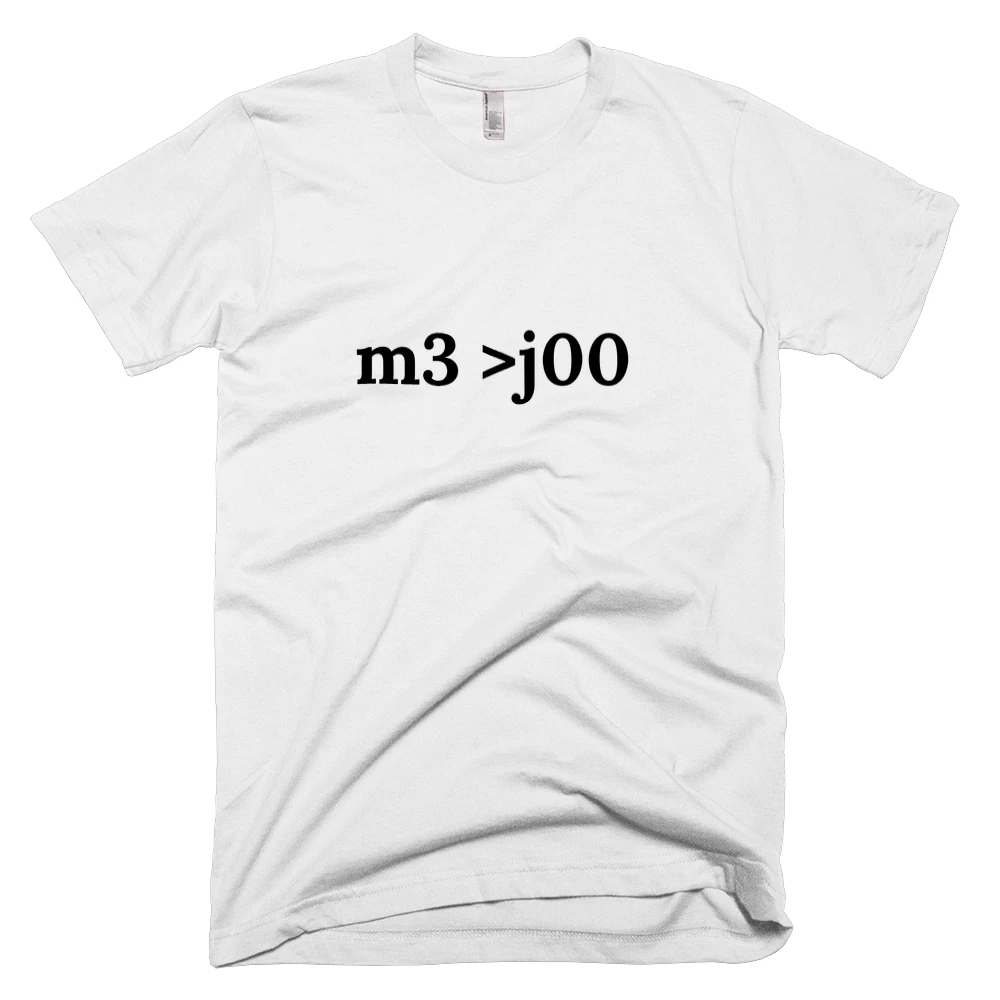 T-shirt with 'm3 >j00' text on the front