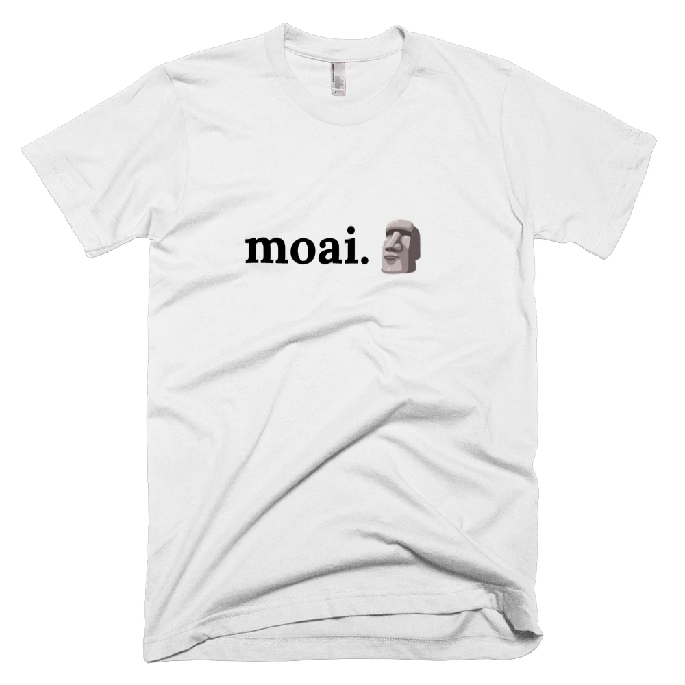 T-shirt with 'moai.🗿' text on the front