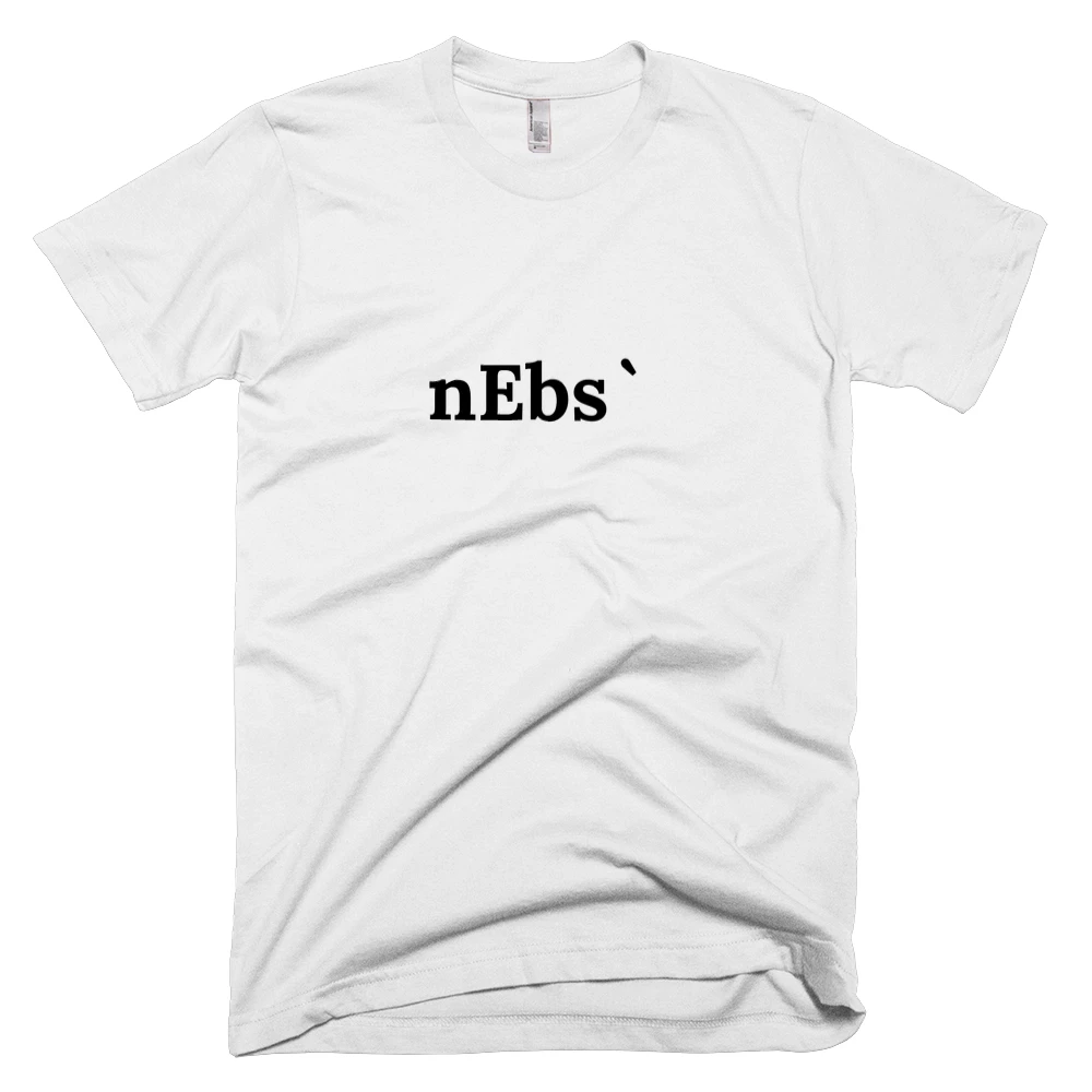 T-shirt with 'nEbs`' text on the front