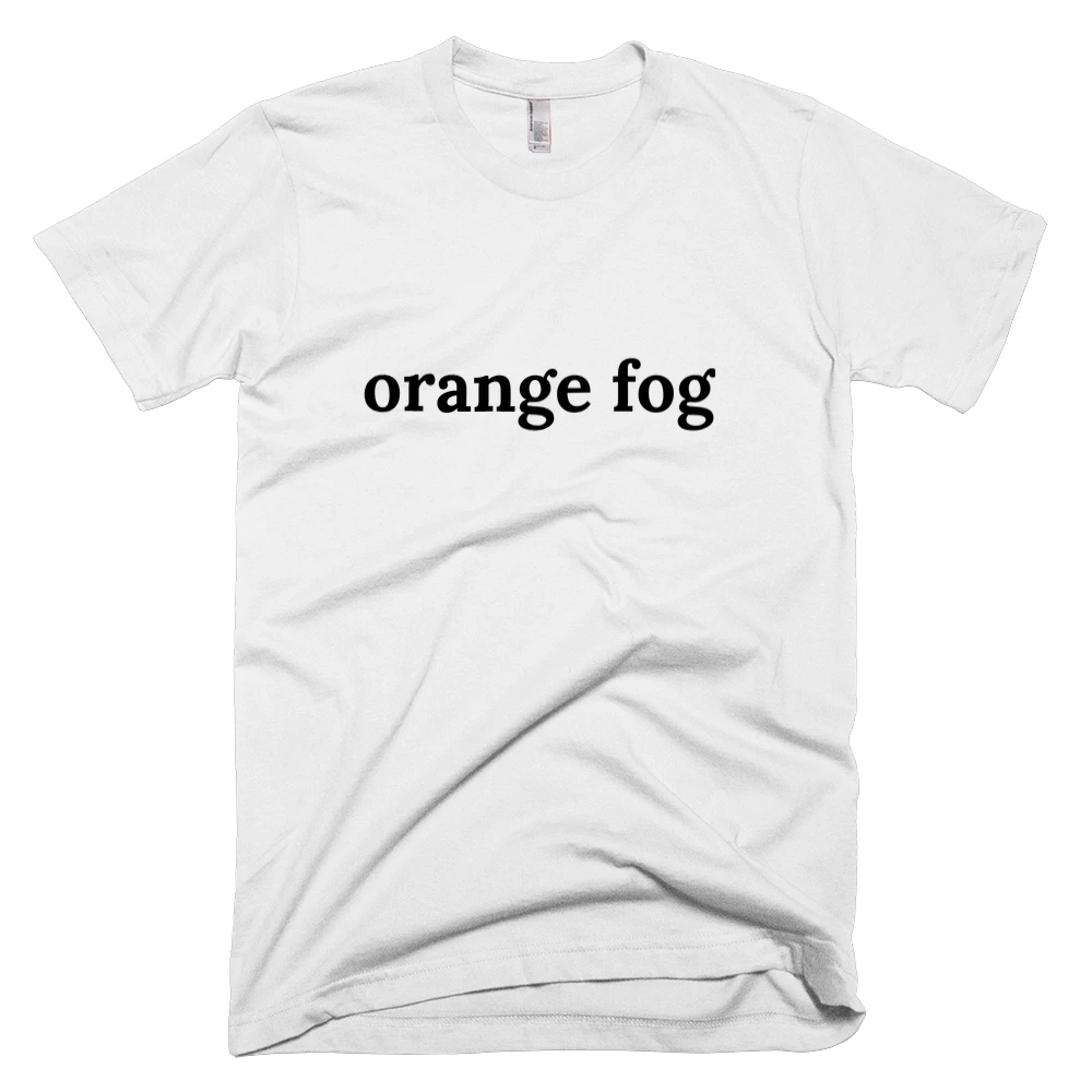 T-shirt with 'orange fog' text on the front