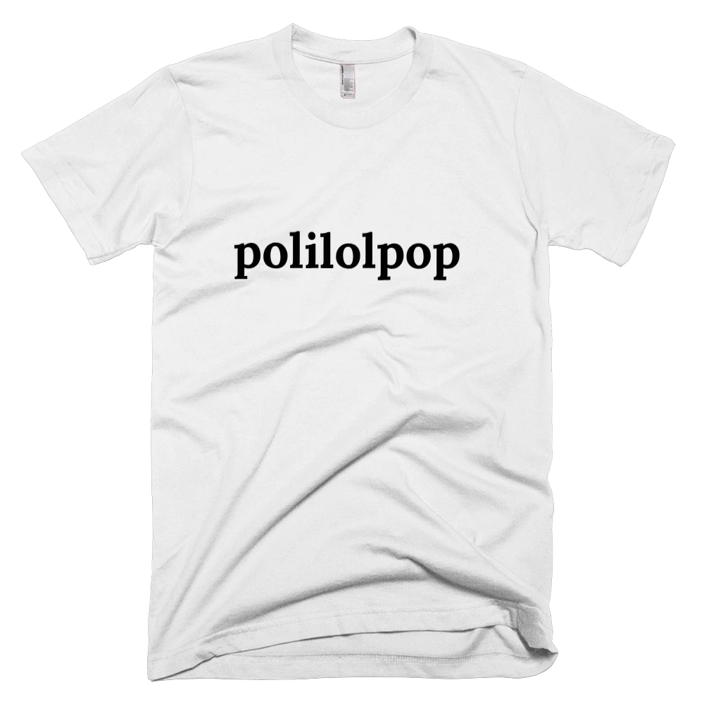 T-shirt with 'polilolpop' text on the front