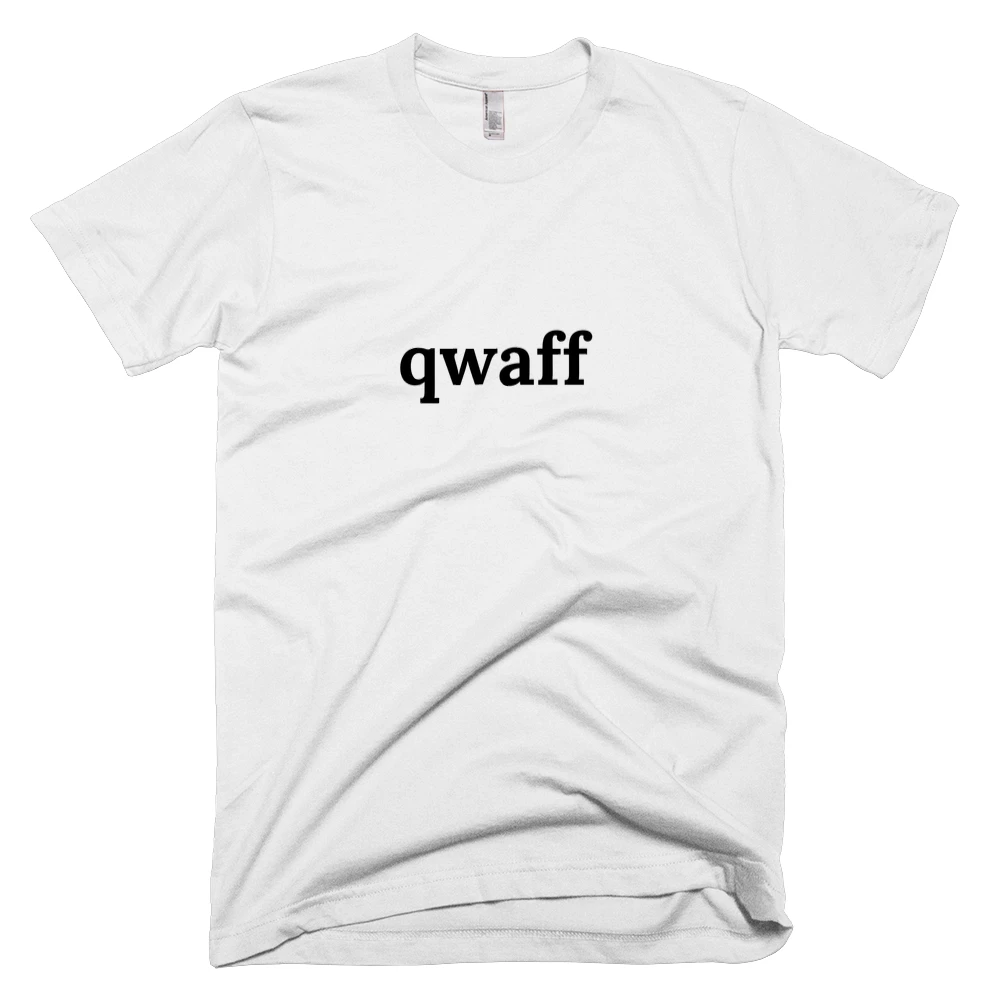 T-shirt with 'qwaff' text on the front