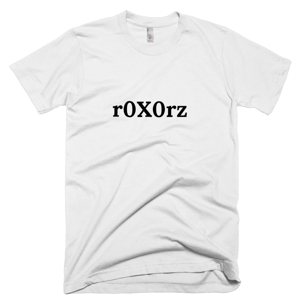 T-shirt with 'r0X0rz' text on the front