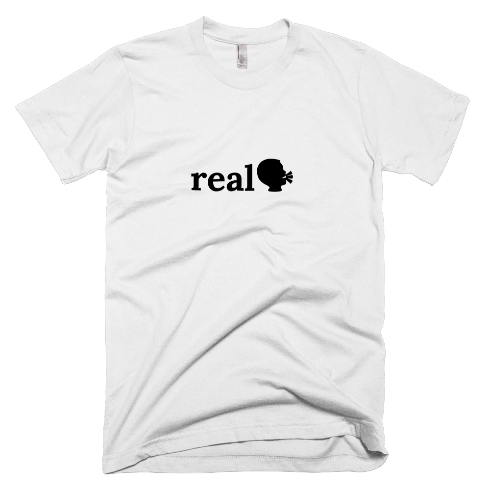 T-shirt with 'real🗣' text on the front