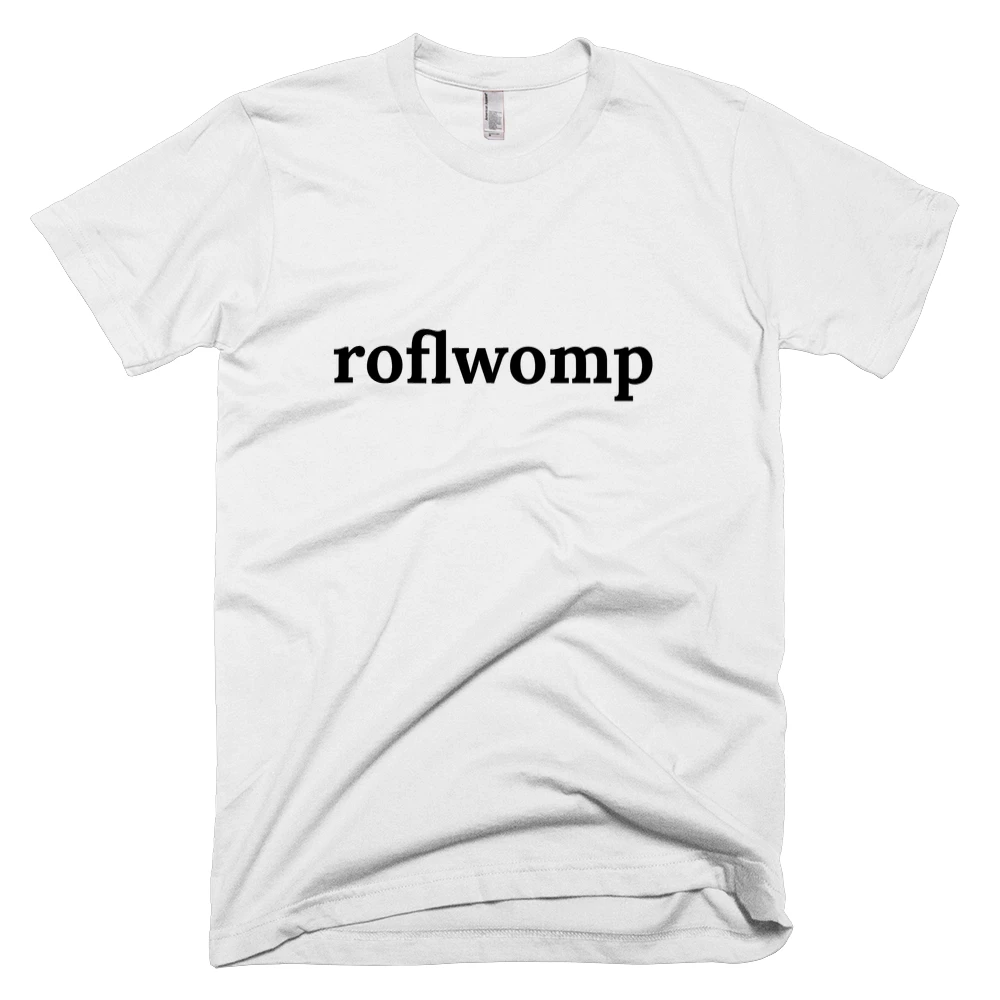 T-shirt with 'roflwomp' text on the front