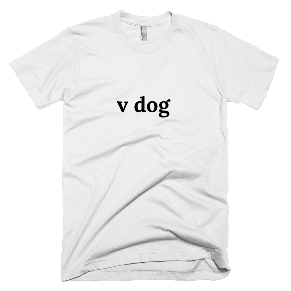 T-shirt with 'v dog' text on the front