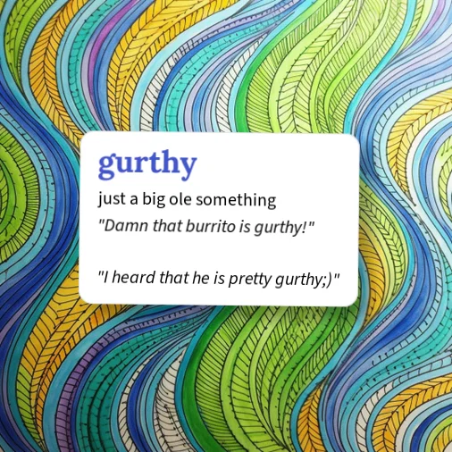 Urban Dictionary: gurthy