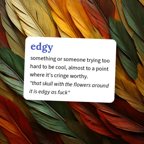Urban Dictionary: edgy