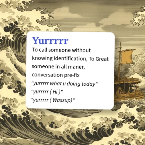 Urban Dictionary: Yurrrrr