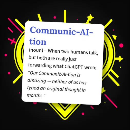 Urban Dictionary: Communic-AI-tion