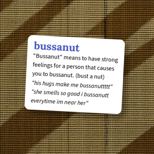 Urban Dictionary: bussanut