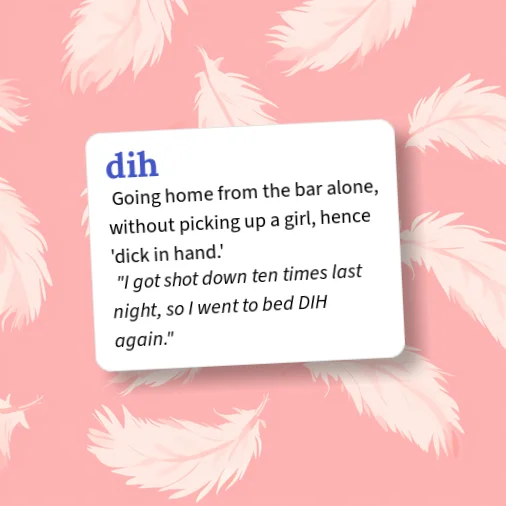 Urban Dictionary: dih]