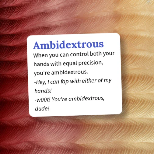 Urban Dictionary: Ambidextrous