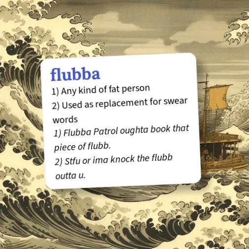 Urban Dictionary: flubba