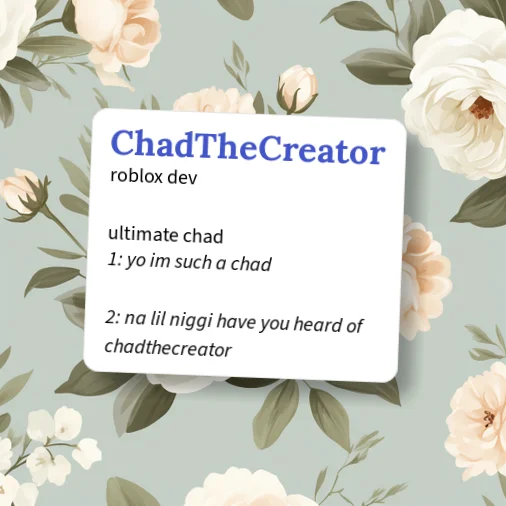 Urban Dictionary: ChadTheCreator