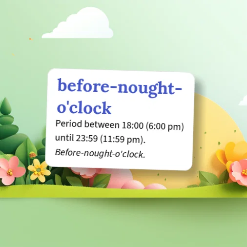 Urban Dictionary: before-nought-o'clock