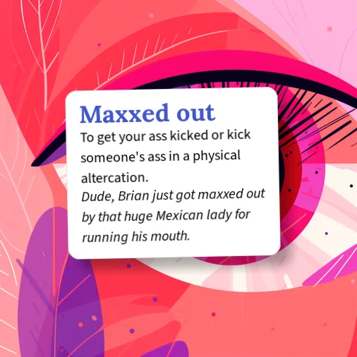 Urban Dictionary: maxxed-out