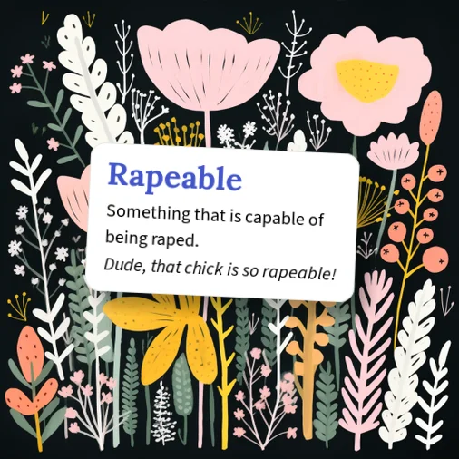 Urban Dictionary: Rapeable