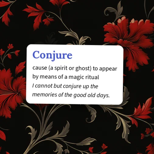 Urban Dictionary: Conjure