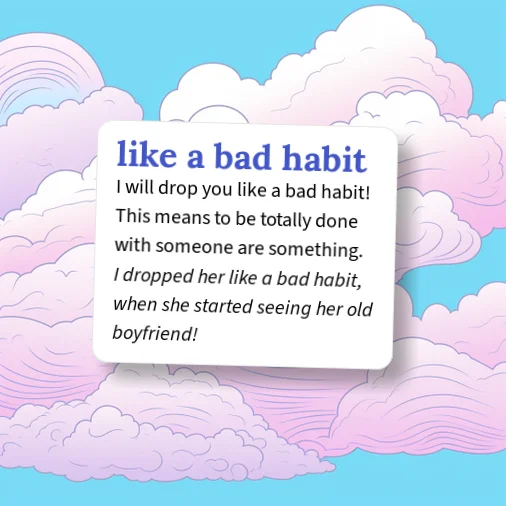 Urban Dictionary: like a bad habit