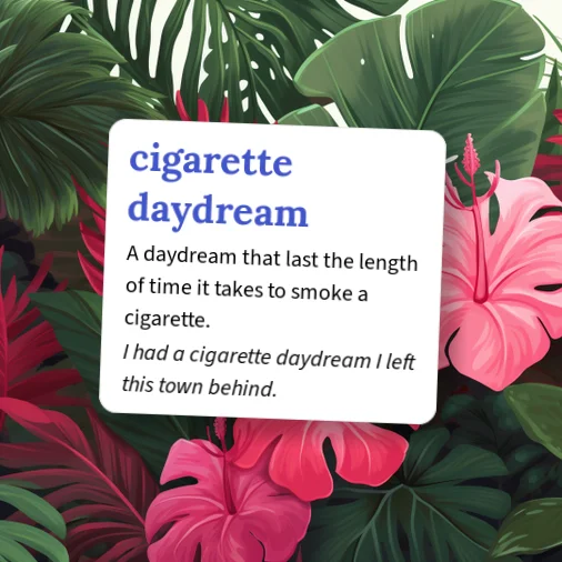 Urban Dictionary: cigarette daydream