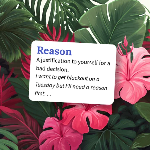 Urban Dictionary: Reason