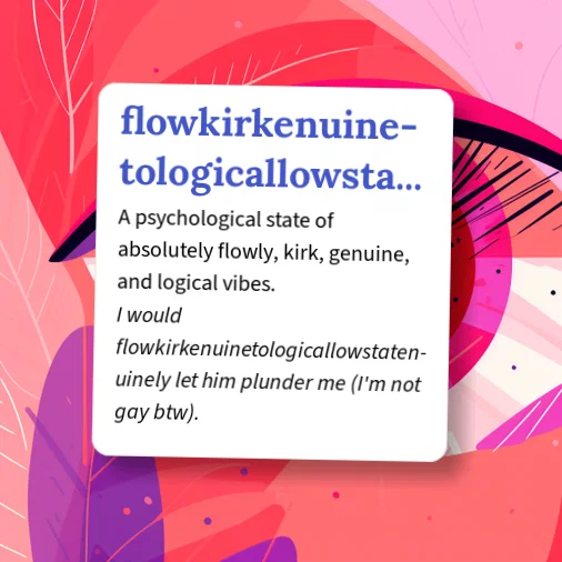 Urban Dictionary: flowkirkenuinetologicallowstatenuinely