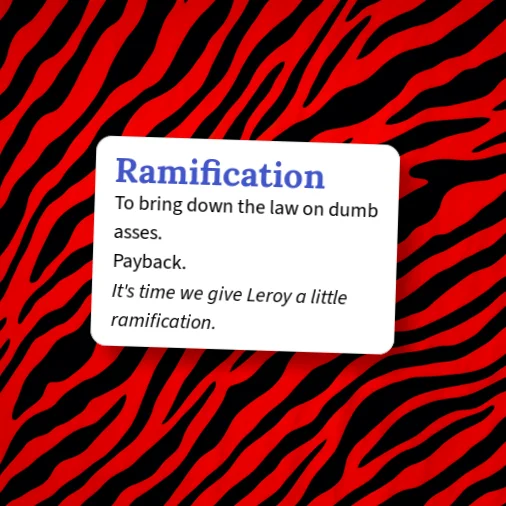 Urban Dictionary: Ramification
