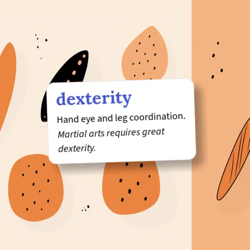Urban Dictionary: dexterity