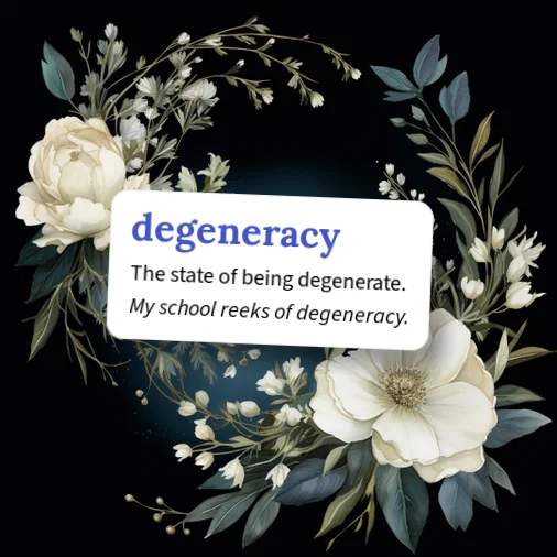 Urban Dictionary: degeneracy