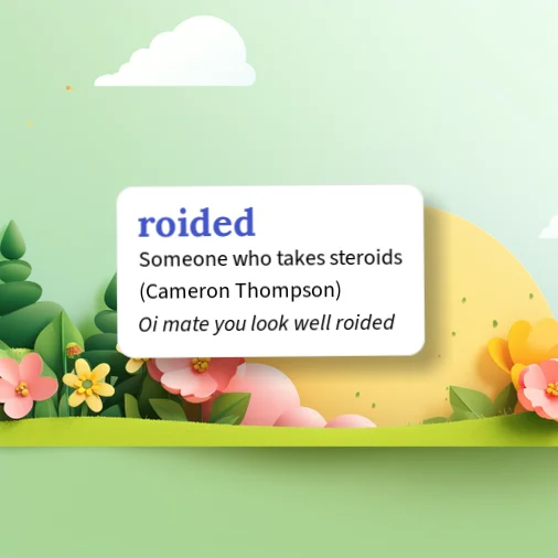 Urban Dictionary: roided