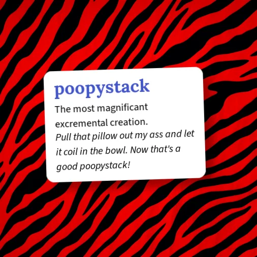 Urban Dictionary: poopystack